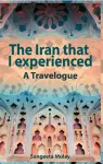 The Iran that I experienced cover