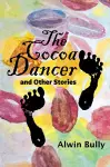 The Cocoa Dancer and Other Stories cover