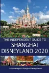 The Independent Guide to Shanghai Disneyland 2020 cover