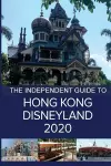 The Independent Guide to Hong Kong Disneyland 2020 cover