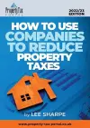 How To Use Companies To Reduce Property Taxes 2022-23 cover