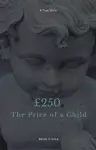 Two Hundred And Fifty Pounds - The Price of a Child cover