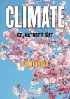 Climate - C02 Nature's Gift cover