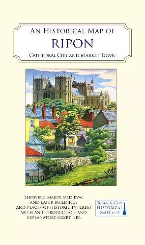 An Historical Map of Ripon cover