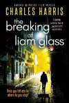 The Breaking of Liam Glass cover