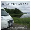 Bessie, Mike and Me cover