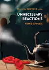 Unnecessary Reactions cover