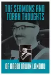 The Sermons and Torah Thoughts of Rabbi Irwin Landau cover