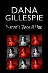 Dana Gillespie: Weren't Born A Man cover