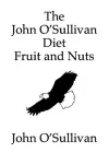 The John O'Sullivan Diet Fruit and Nuts cover