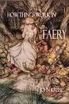 How Things Work in Faery cover