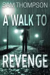 A Walk to Revenge cover