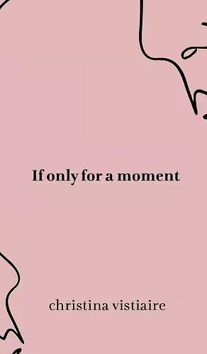 If only for a moment cover