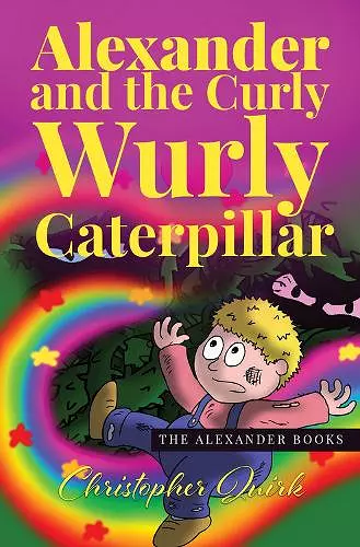 Alexander and the Curly Wurly Caterpillar cover