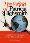 The World Of Patricia Highsmith cover