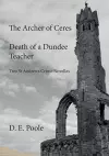 The Archer of Ceres and Death of a Dundee Teacher cover