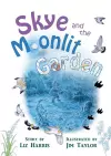 Skye and the Moonlit Garden cover