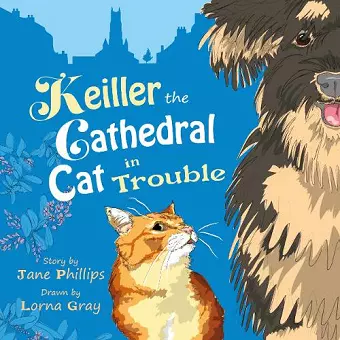 Keiller the Cathedral Cat in Trouble cover