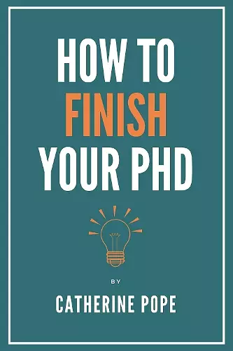 How to Finish Your PhD cover