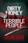 Dirty Money, Terrible People cover