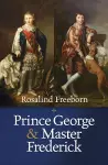Prince George and Master Frederick cover