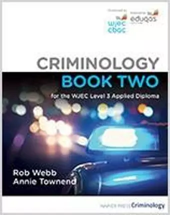 Criminology Book Two for the WJEC Level 3 Applied Diploma cover