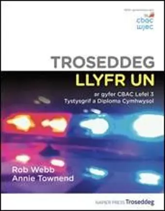 Troseddeg Llyfr Un ar gyfer CBAC Lefel 3 Tystysgrif a Diploma Cymhwysol cover
