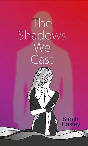 The Shadows We Cast cover