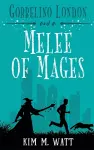 Gobbelino London & a Melee of Mages cover