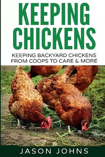 Keeping Chickens For Beginners cover