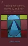 Finding Wholeness, Harmony and Rest cover