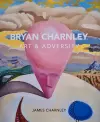 Bryan Charnley - Art & Adversity cover