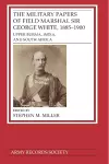 The Military Papers of Field Marshal  Sir George White, 1885–1900 cover