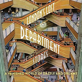 London's Lost Department Stores cover