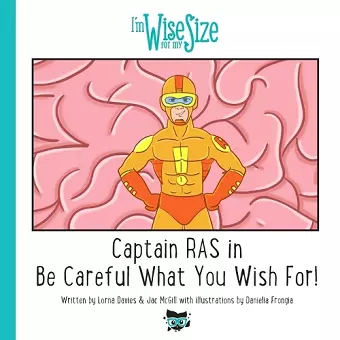 Captain RAS in Be Careful What You Wish for! cover