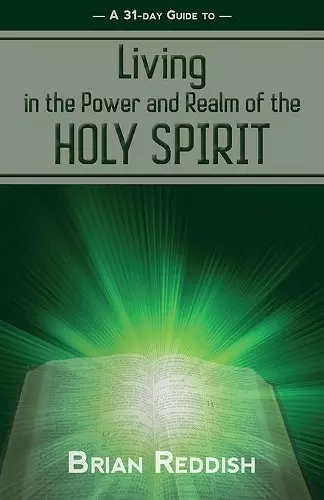 Living in the Realm and Power of the Holy Spirit cover