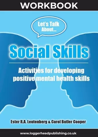 Social Skills Workbook: Activities for developing positive mental health skills cover