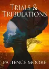 Trials & Tribulations cover