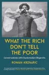 What The Rich Don't Tell The Poor cover
