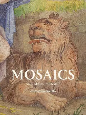 Mosaics and Micro Mosaics cover