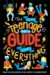 The (Nearly) Teenage Boy's Guide to (Almost) Everything cover