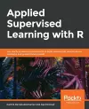 Applied Supervised Learning with R cover