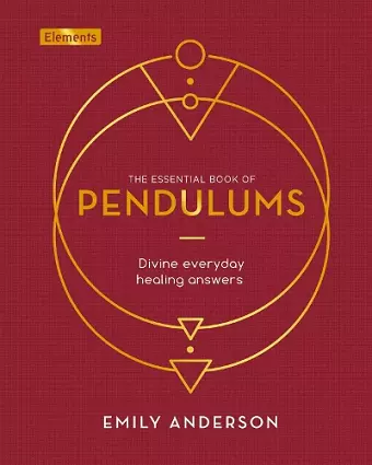 The Essential Book of Pendulums cover