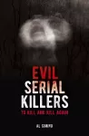 Evil Serial Killers cover