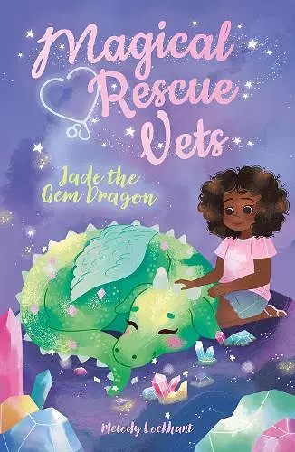 Magical Rescue Vets: Jade the Gem Dragon cover