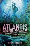 Atlantis and Other Lost Worlds cover
