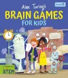 Alan Turing's Brain Games for Kids cover