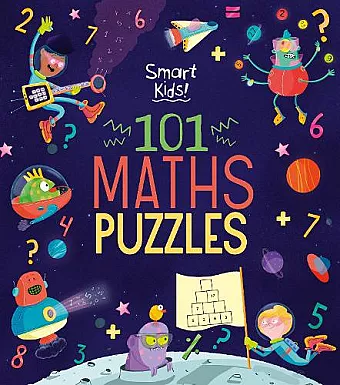 Smart Kids! 101 Maths Puzzles cover