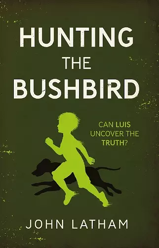 Hunting the Bushbird cover