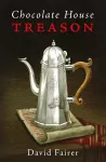Chocolate House Treason cover